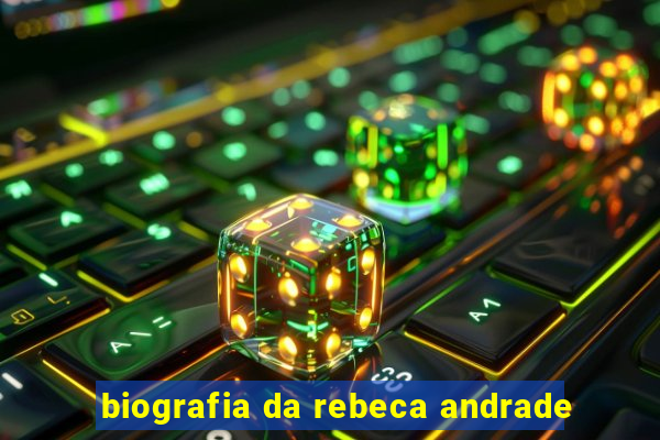 biografia da rebeca andrade